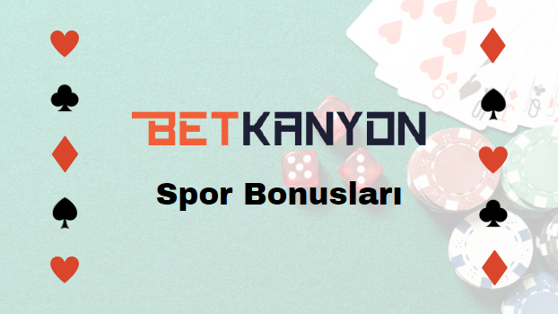 Betkanyon Spor Bonusları