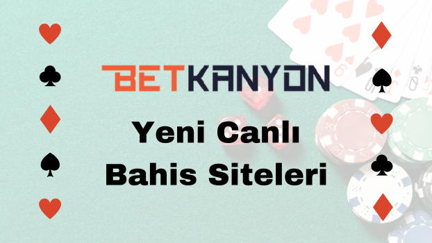 Yeni Canlı Bahis Siteleri