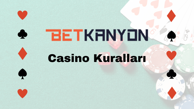 Betkanyon Casino Kuralları